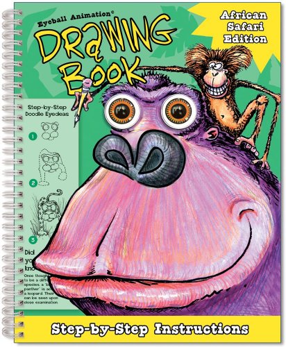 Beispielbild fr Eyeball Animation Drawing Book: African Safari Edition (Eyeball Animation Drawing Books) zum Verkauf von Ergodebooks