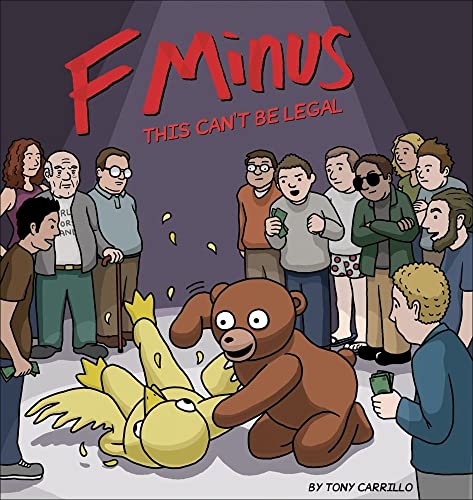 

This Can't Be Legal: An F Minus Collection [signed] [first edition]