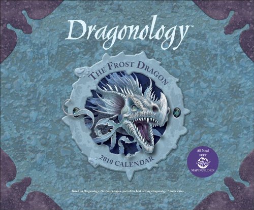 Dragonology 2010 Wall Calendar (9780740781841) by Andrews McMeel Publishing,LLC