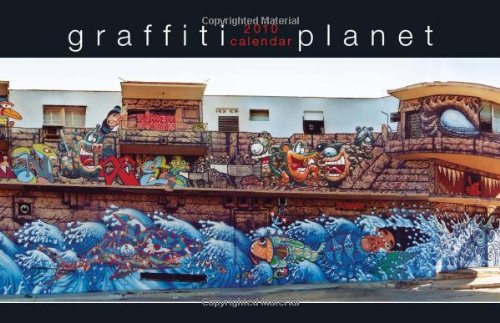 Graffiti Planet: 2010 Wall Calendar (9780740781995) by Andrews McMeel Publishing,LLC