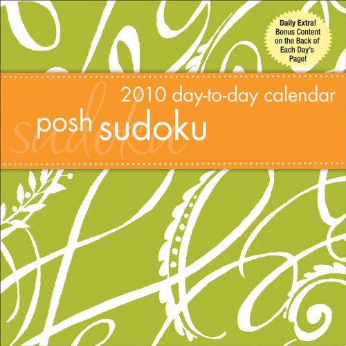 Sudoku, Posh: 2010 Day-to-Day Calendar (9780740782831) by Andrews McMeel Publishing,LLC; Bodycombe, David