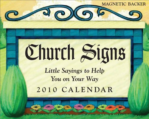 Church Signs: 2010 Mini Day-to-Day Calendar (9780740783029) by Andrews McMeel Publishing,LLC