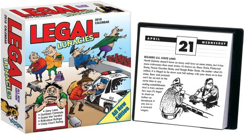 Legal Lunacies: 2010 Day-to-Day Calendar (9780740783876) by Accord Publishing