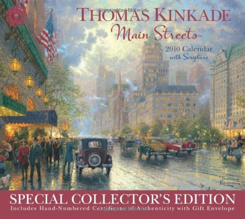 Thomas Kinkade Main Streets Special Collector's Edition with Scripture: 2010 Wall Calendar (9780740784415) by Kinkade, Thomas