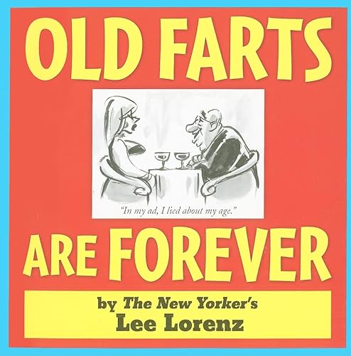 Stock image for Old Farts Are Forever for sale by SecondSale