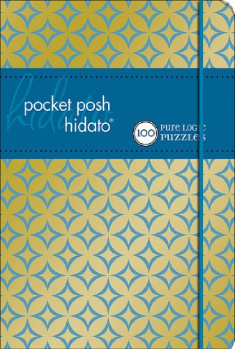 Beispielbild fr Pocket Posh Hidato: 100 Pure Logic Puzzles zum Verkauf von BooksRun