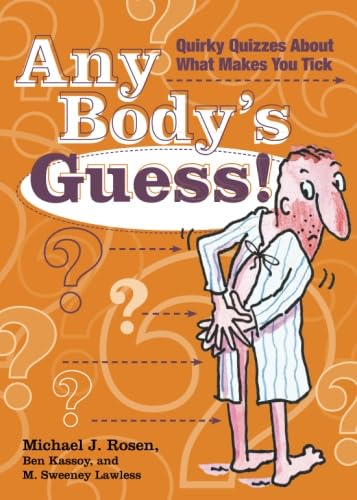 9780740789915: Any Body's Guess!: Quirky Quizzes About What Makes You Tick