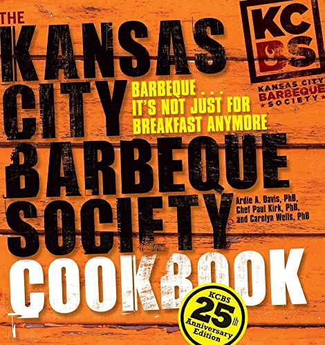 Stock image for The Kansas City Barbeque Society Cookbook: 25th Anniversary Edition for sale by Gulf Coast Books
