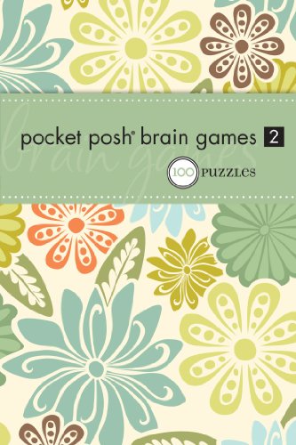 Beispielbild fr Pocket Posh Brain Games 2: 100 Puzzles zum Verkauf von WorldofBooks