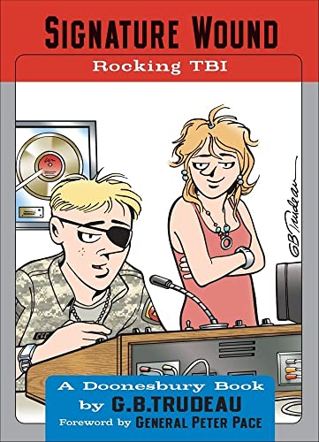 Beispielbild fr Signature Wound: Rocking TBI (Volume 32) (Doonesbury) zum Verkauf von Wonder Book