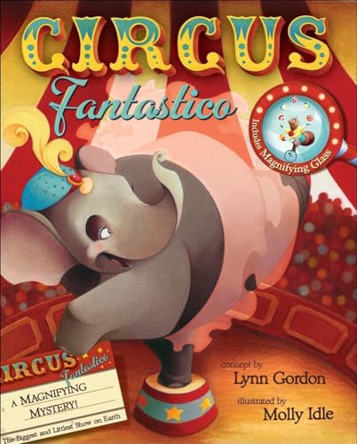 Beispielbild fr Circus Fantastico: A Magnifying Mystery zum Verkauf von SecondSale