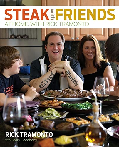 Steak with Friends: At Home, with Rick Tramonto