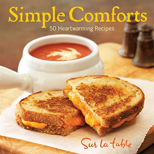 Stock image for Simple Comforts: 50 Heartwarming Recipes for sale by SecondSale