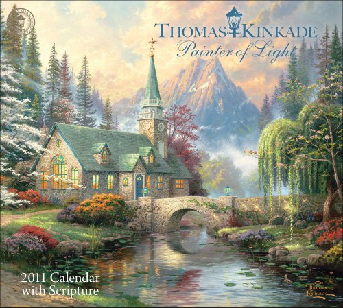 Thomas Kinkade Painter of Light with Scripture: 2011 Wall Calendar (9780740795367) by Kinkade, Thomas