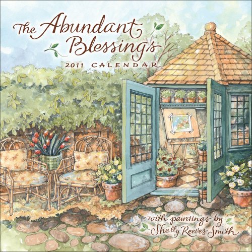 Stock image for Shelly Reeves Smith Abundant Blessings: 2011 Mini Wall Calendar for sale by Phatpocket Limited