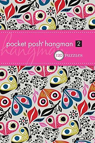 Stock image for Pocket Posh Hangman 2: 120 Puzzles for sale by WorldofBooks