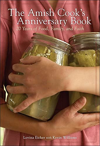 Beispielbild fr The Amish Cook's Anniversary Book: 20 Years of Food, Family, and Faith zum Verkauf von ThriftBooks-Atlanta