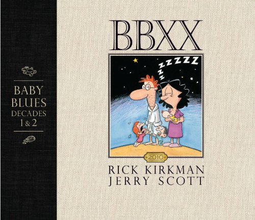 Imagen de archivo de Bbxx : Baby Blues: Decades 1 And 2 a la venta por Better World Books