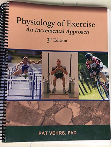 Stock image for Physiology of Exercise An Incremental Approach for sale by -OnTimeBooks-
