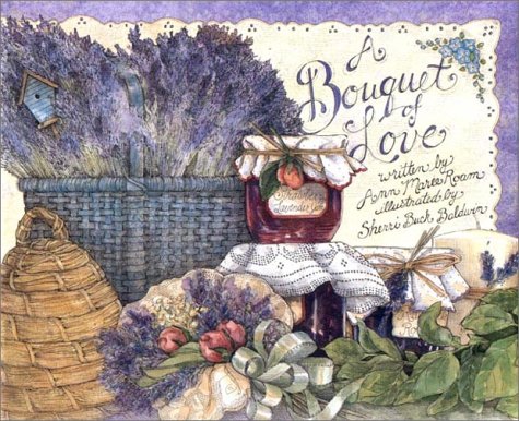 Beispielbild fr A Bouquet of Love zum Verkauf von Wonder Book