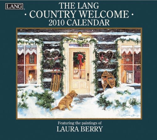 9780741230799: Country Welcome 2010 Wall Calendar by Inc. - Lang Lang Holdings (2009-06-01)