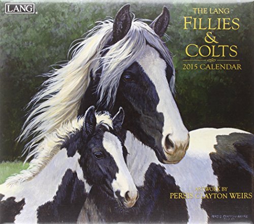 9780741247513: Lang January to December, 13.375 x 24 Inches, Perfect Timing Fillies and Colts 2015 Wall Calendar Persis Clayton Weirs (1001803)