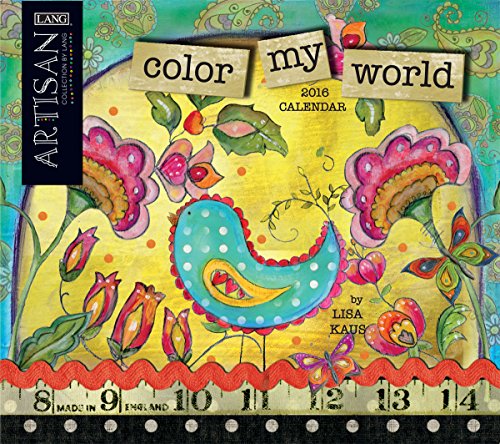 9780741249883: Color My World 2016 Calendar (Lang Artisan Collection)