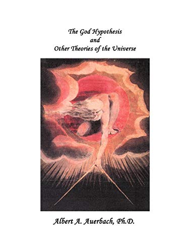 Stock image for The God Hypothesis and Other Theories of the Universe for sale by West With The Night