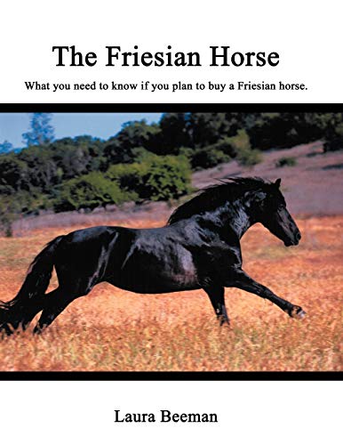 The Friesian Horse