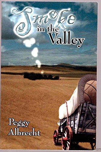 Stock image for Smoke in the Valley for sale by Revaluation Books