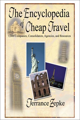 Imagen de archivo de The Encyclopedia of Cheap Travel (Updated Annually) a la venta por Wonder Book