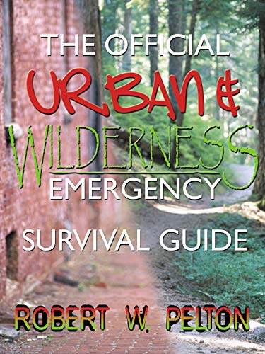 Stock image for The Official Urban & Wilderness Emergency Survival Guide for sale by Cultural Connection