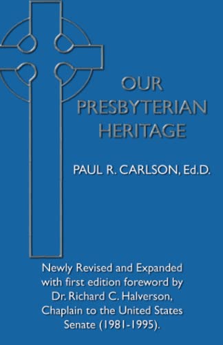 Beispielbild fr Our Presbyterian Heritage zum Verkauf von ThriftBooks-Atlanta