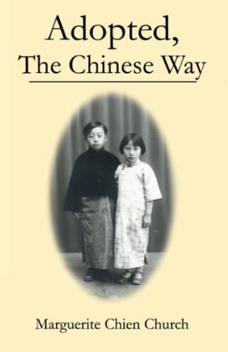 Beispielbild fr Adopted The Chinese Way zum Verkauf von ThriftBooks-Dallas