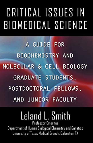 9780741412348: Critical Issues in Biomedical Science: A Guide for Biochemistry and Molecular & Cell Biology Graduate