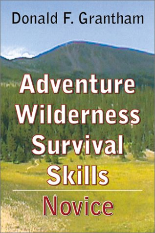 Stock image for Adventure Wilderness Survival Skills-Novice for sale by HPB-Red