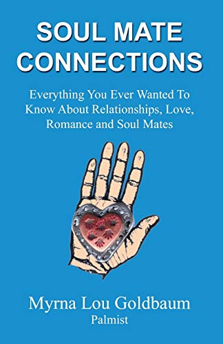 Beispielbild fr Soul Mate Connections: Everything You Ever Wanted To Know About Relationships, Love, Romance and Soul Mates zum Verkauf von Once Upon A Time Books