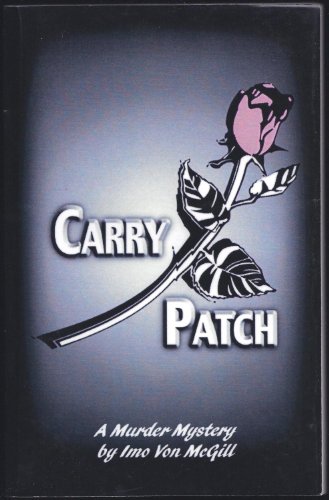 Stock image for Carry Patch for sale by Revaluation Books