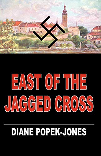 Imagen de archivo de East of the Jagged Cross a la venta por Revaluation Books