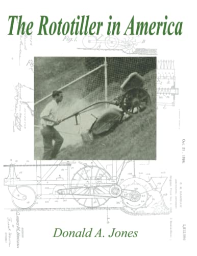 The Rototiller in America (9780741418067) by Jones, Donald A.