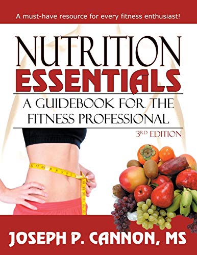 Stock image for Nutrition Essentials: A Guide Book for the Fitness Professional for sale by Wonder Book