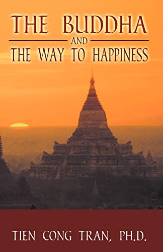 Beispielbild fr The Buddha and the Way to Happiness zum Verkauf von Revaluation Books