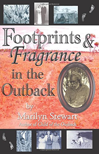 Imagen de archivo de Footprints & Fragrance in the Outback a la venta por HPB-Emerald