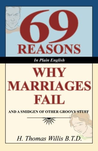 9780741420596: 69 Reasons in Plain English Why Marriages Fail