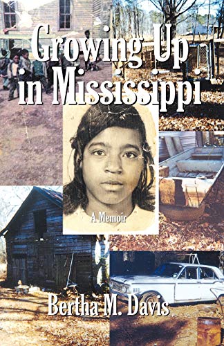 Stock image for Growing Up in Mississippi for sale by ThriftBooks-Atlanta
