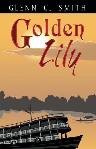 Stock image for Golden Lily for sale by Bookmans