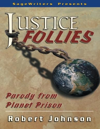 Beispielbild fr Justice Follies: Parody from Planet Prison zum Verkauf von Wonder Book
