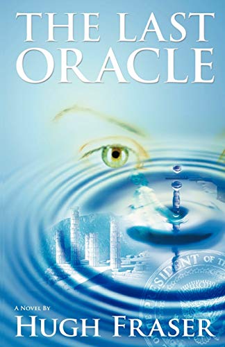 Stock image for The Last Oracle for sale by Pomfret Street Books