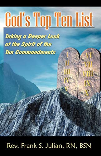 9780741428608: God's Top Ten List: Taking a Deeper Look at the Spirit of the Ten Commandments