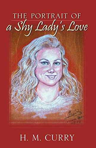 9780741432025: The Portrait of a Shy Lady's Love